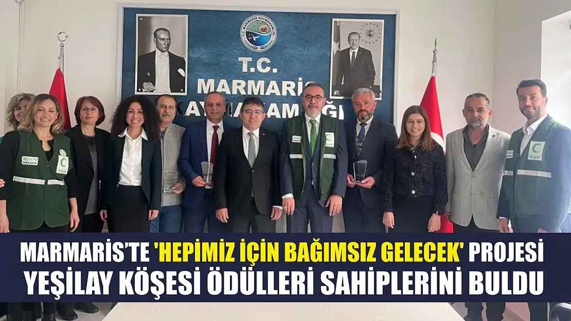 Marmaris'te 'Hepimiz İçin Bağımsız Gelecek' projesi Yeşilay köşesi ödülleri sahiplerini buldu