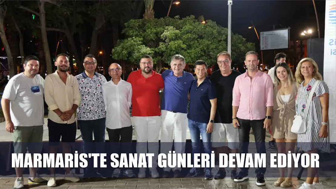 Marmaris'te sanat günleri devam ediyor