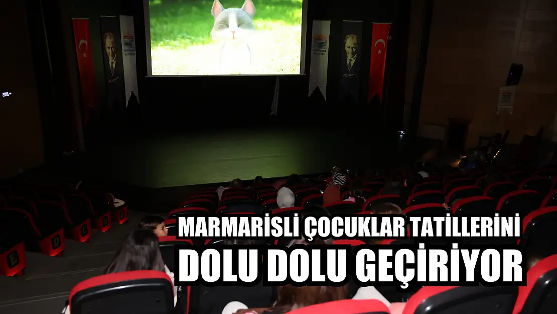 Marmarisli çocuklar tatillerini dolu dolu geçiriyor