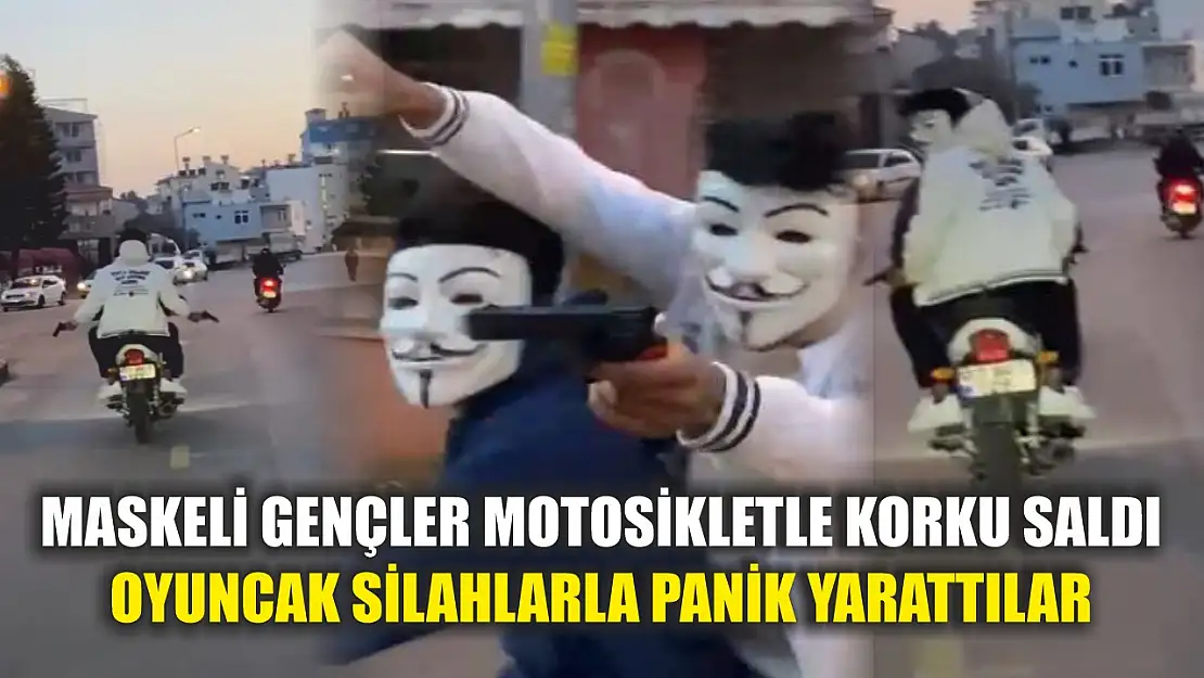 Maskeli Gençler Motosikletle Korku Saldı: Oyuncak Silahlarla Panik Yarattılar