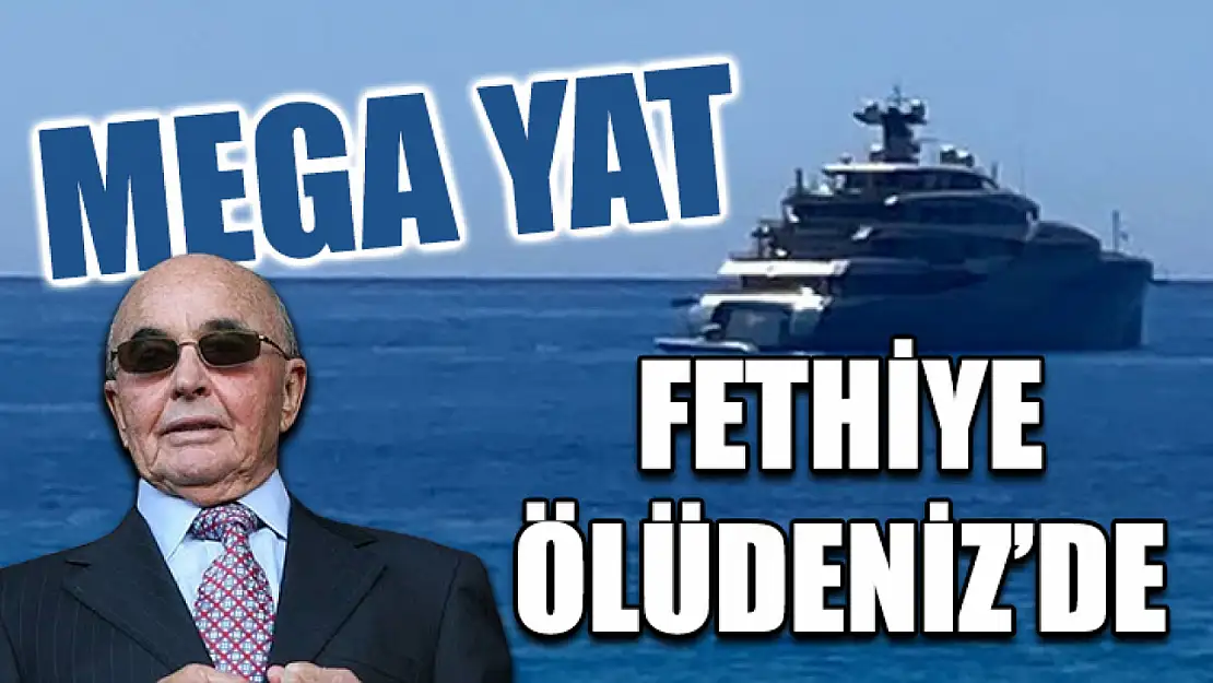 Mega Yat Fethiye Ölüdeniz'de