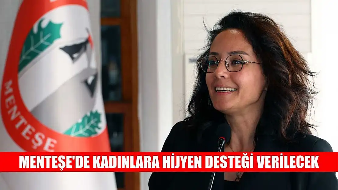 Menteşe'de kadınlara hijyen desteği verilecek