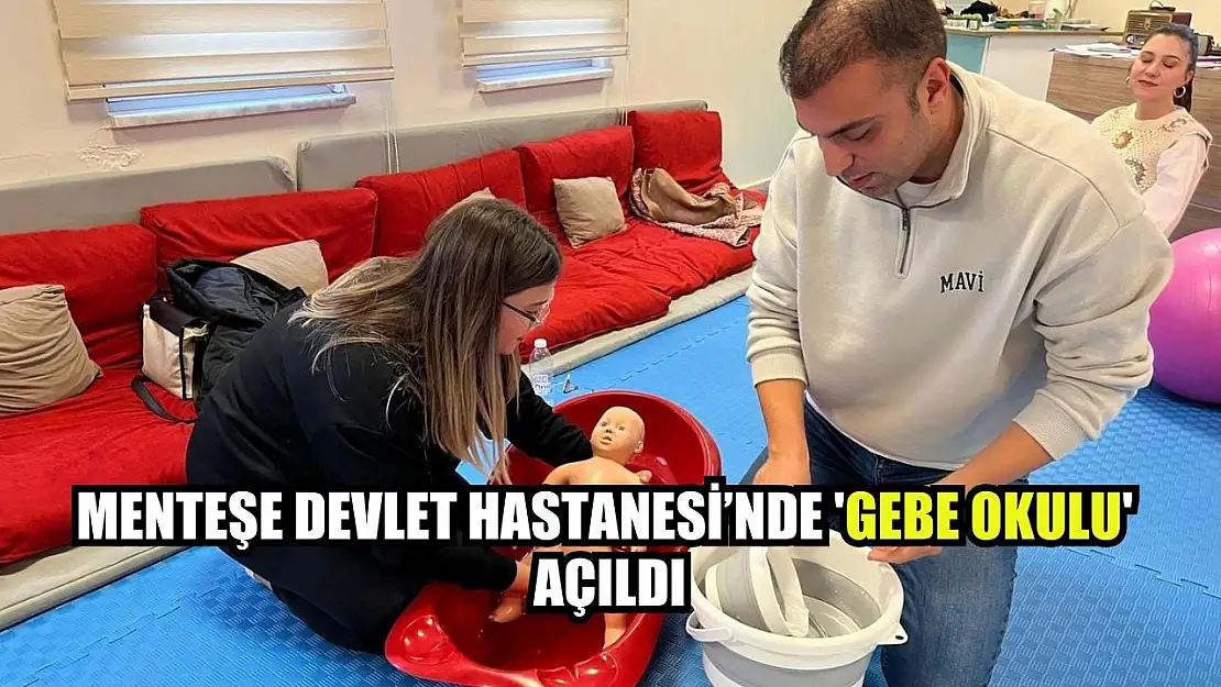 Menteşe Devlet Hastanesi'nde 'Gebe Okulu' açıldı