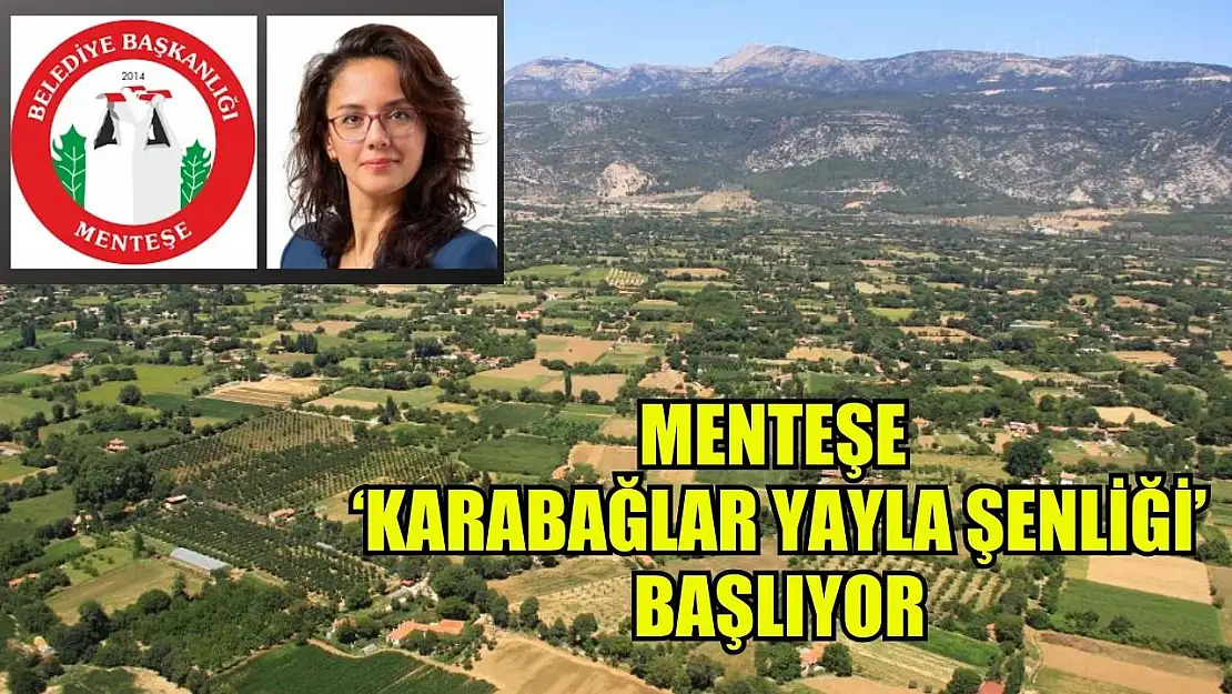 Menteşe 'Karabağlar Yayla Şenliği' başlıyor