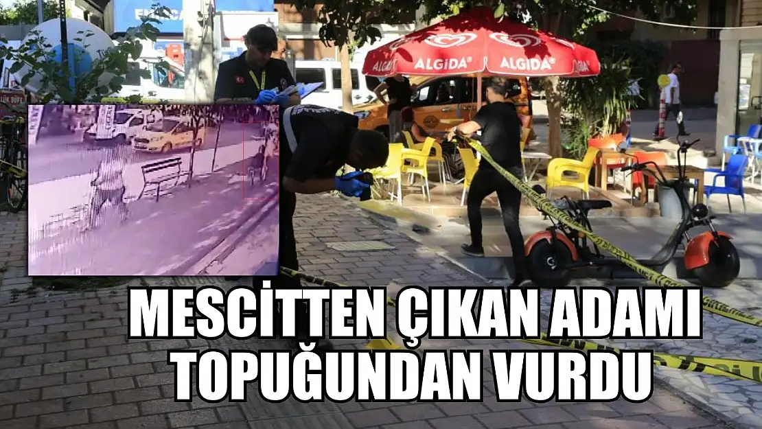 Mescitten çıkan adamı topuğundan vurdu