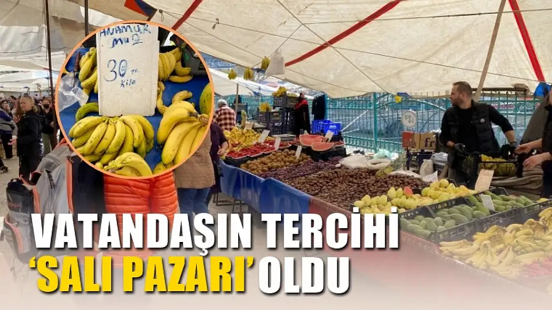 Meyve alışverişi için vatandaşın tercihi 'Salı Pazarı' oldu