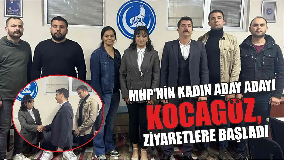 MHP'nin Kadın Aday Adayı Kocagöz, Ziyaretlere Başladı