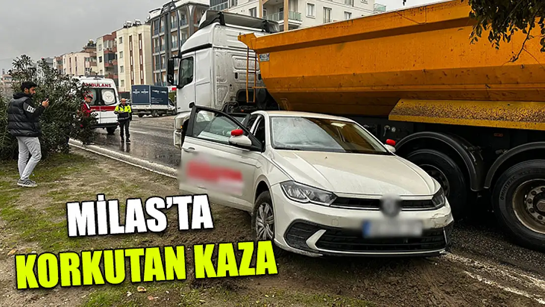 Milas'ta korkutan kaza