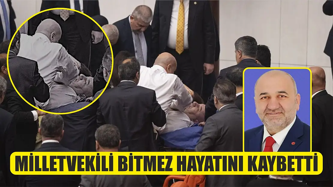 Milletvekili Hasan Bitmez hayatını kaybetti