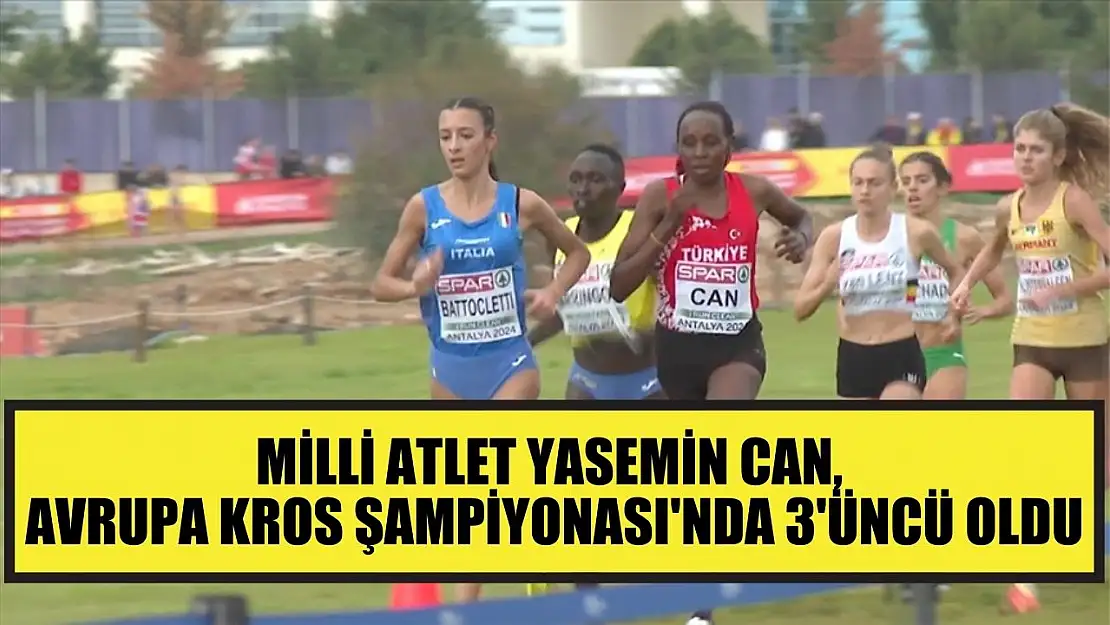 Milli atlet Yasemin Can, Avrupa Kros Şampiyonası'nda 3'üncü oldu