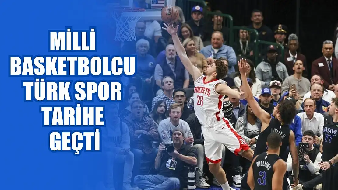 Milli basketbolcu Türk spor tarihe geçti