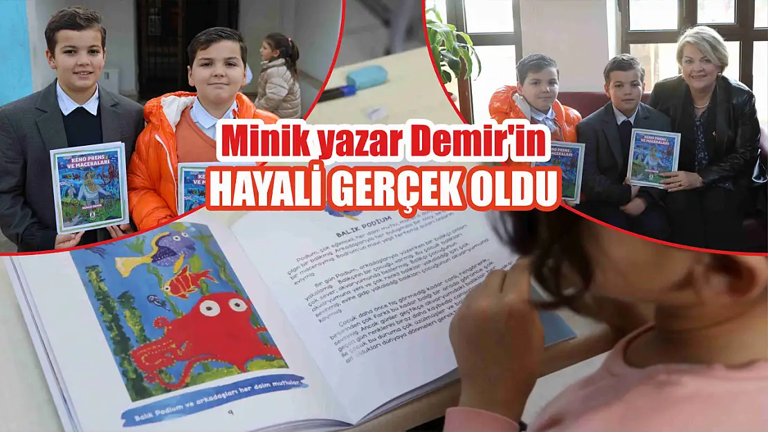 Minik yazar Demir'in hayali gerçek oldu