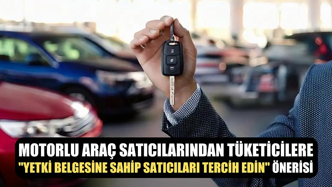 Motorlu araç satıcılarından tüketicilere