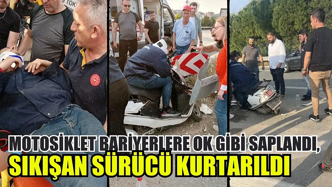 Motosiklet bariyerlere ok gibi saplandı, sıkışan sürücü kurtarıldı