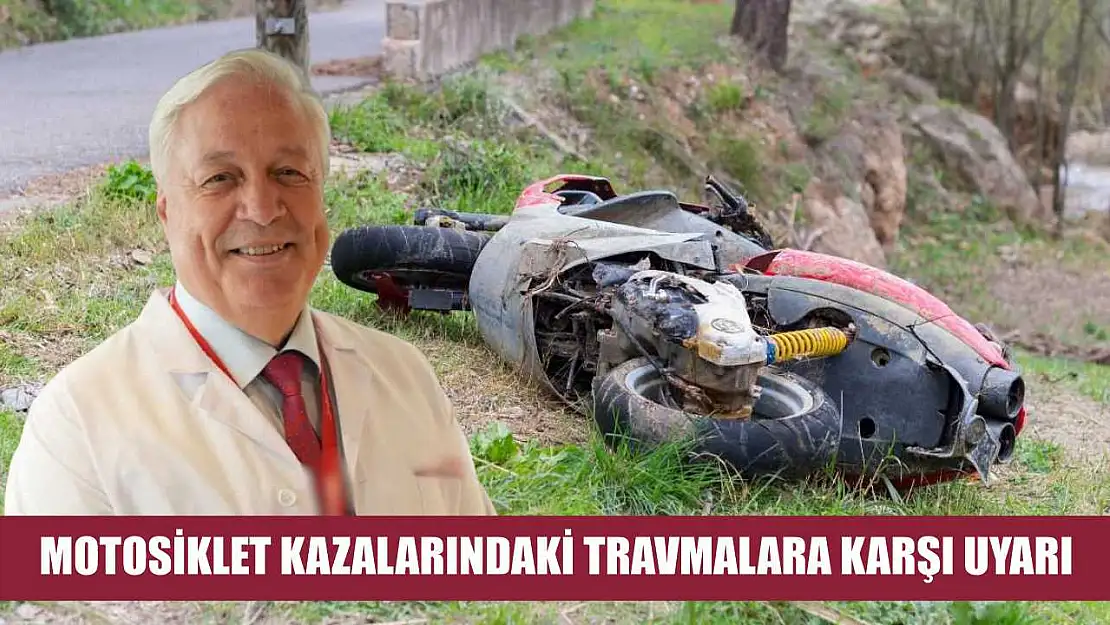 Motosiklet kazalarındaki travmalara karşı uyarı