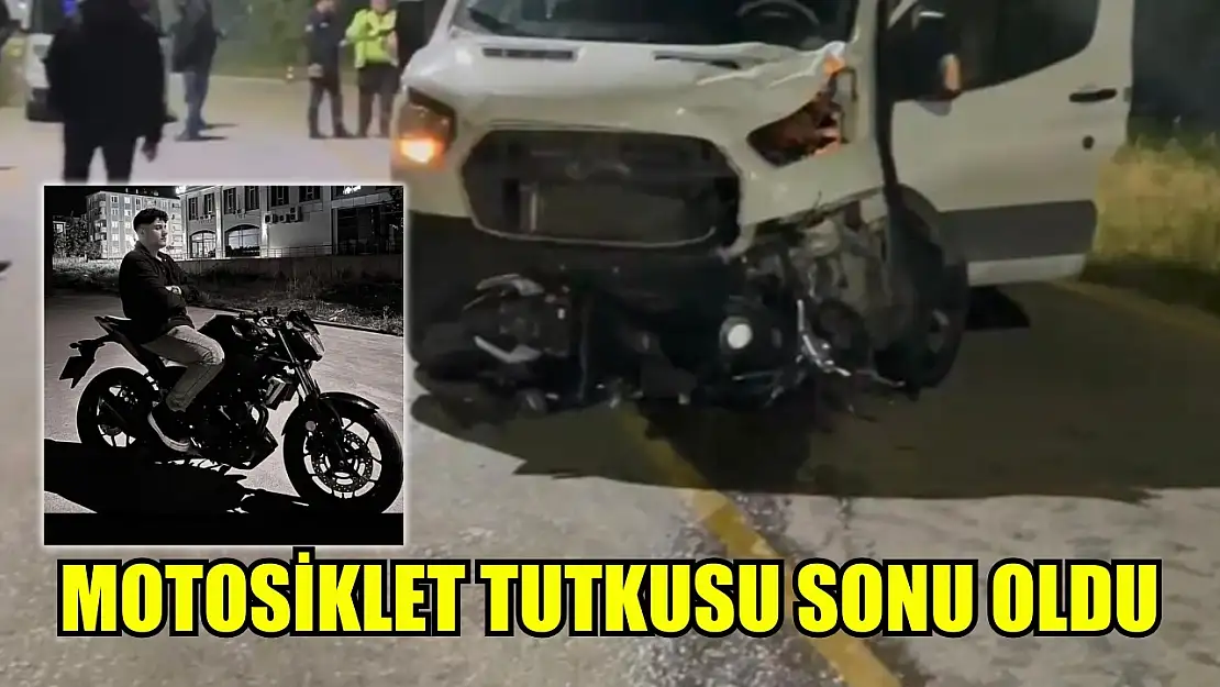 Motosiklet tutkusu sonu oldu