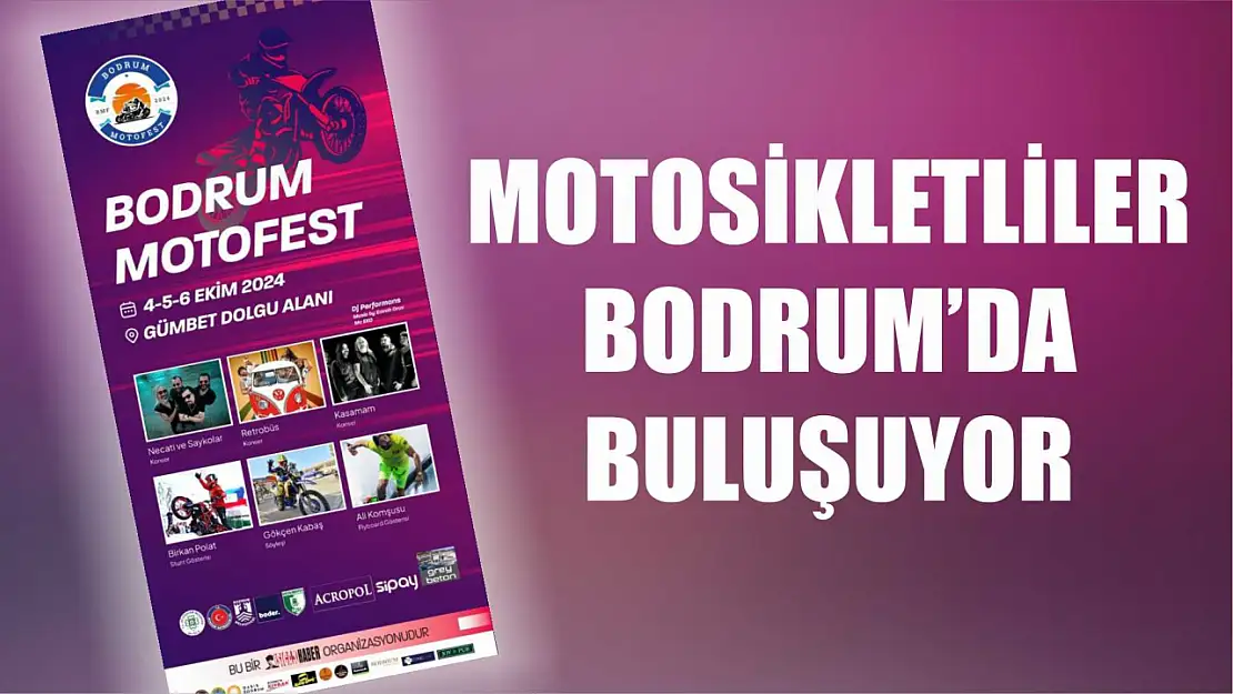 Motosikletliler Bodrum'da buluşuyor