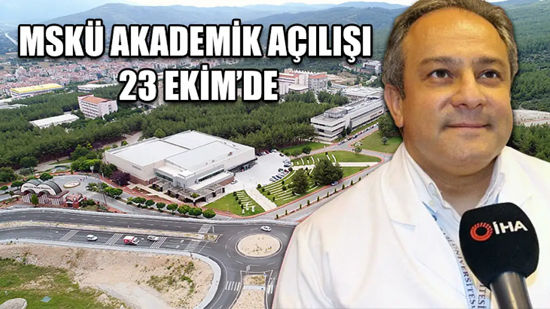 MSKÜ Akademik açılışı 23 Ekim'de