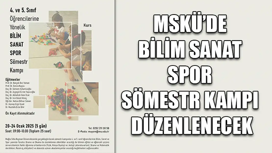 MSKÜ'de Bilim Sanat Spor Sömestr Kampı düzenlenecek