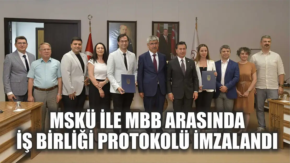 MSKÜ ile MBB Arasında İş Birliği Protokolü İmzalandı