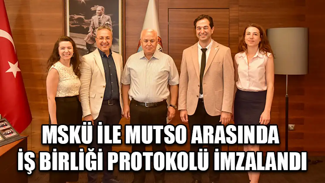 MSKÜ ile MUTSO arasında iş birliği protokolü imzalandı