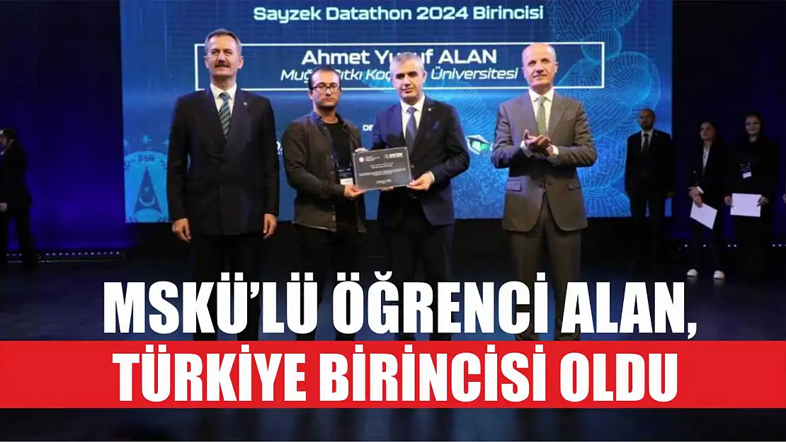 MSKÜ'lü öğrenci Alan, Türkiye birincisi oldu