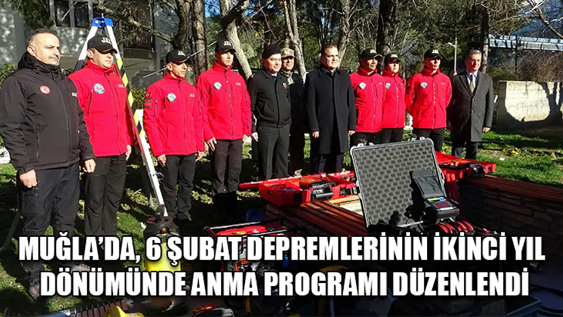 Muğla'da, 6 Şubat depremlerinin ikinci yıl dönümünde anma programı düzenlendi