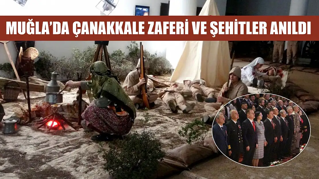 Muğla'da Çanakkale Zaferi ve Şehitler anıldı