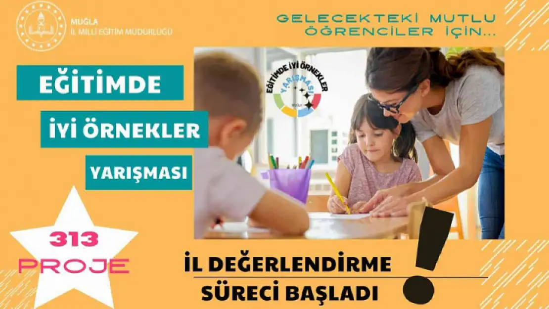 Muğla'da eğitimde iyi örnekler yarışıyor