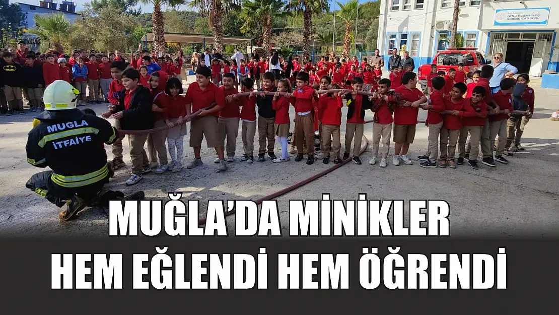 Muğla'da Minikler Hem Eğlendi Hem Öğrendi