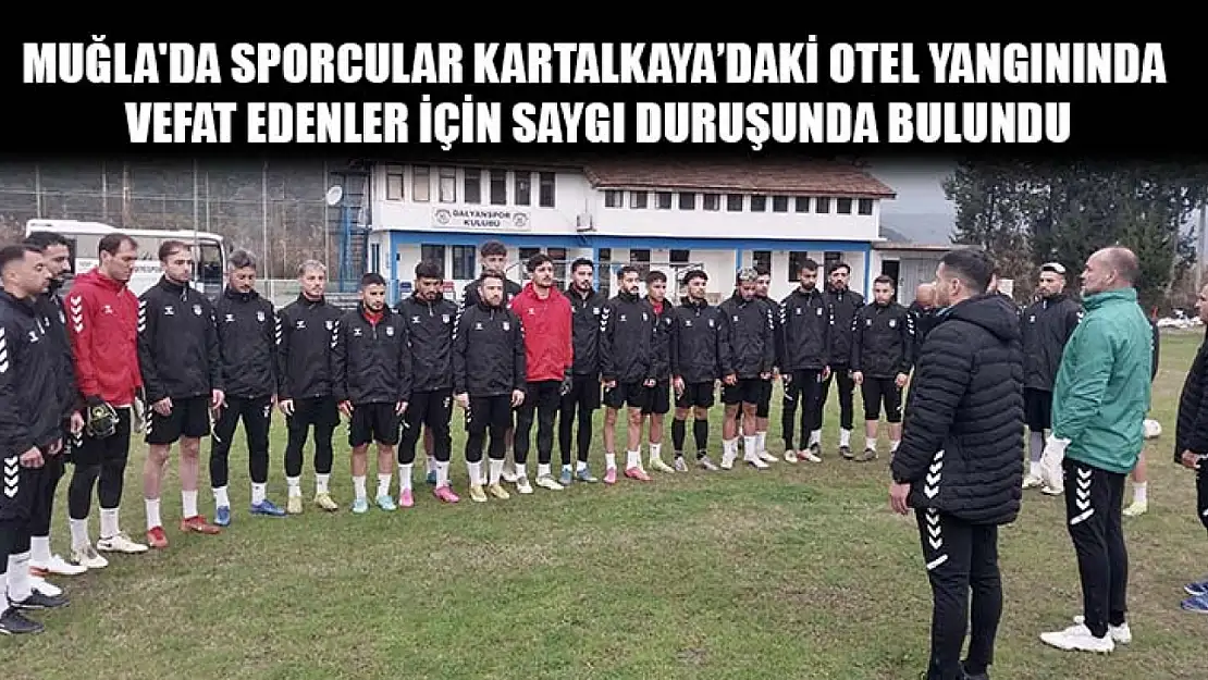 Muğla'da sporcular Kartalkaya'daki otel yangınında vefat edenler için saygı duruşunda bulundu