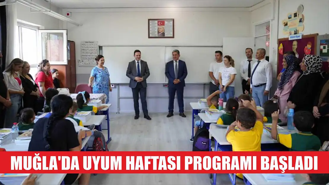 Muğla'da uyum haftası programı başladı