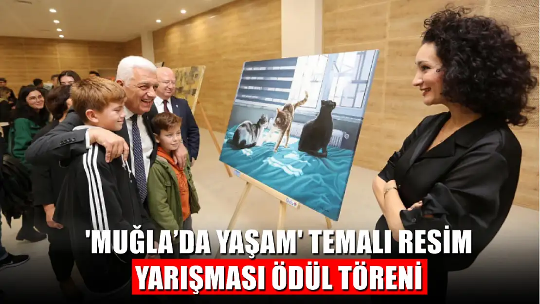 'Muğla'da Yaşam' temalı Resim yarışması ödül töreni