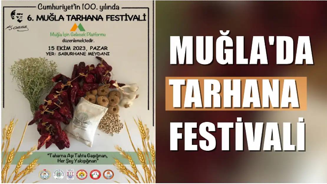 Muğla Tarhana Festivali Gerçekleştirilecek