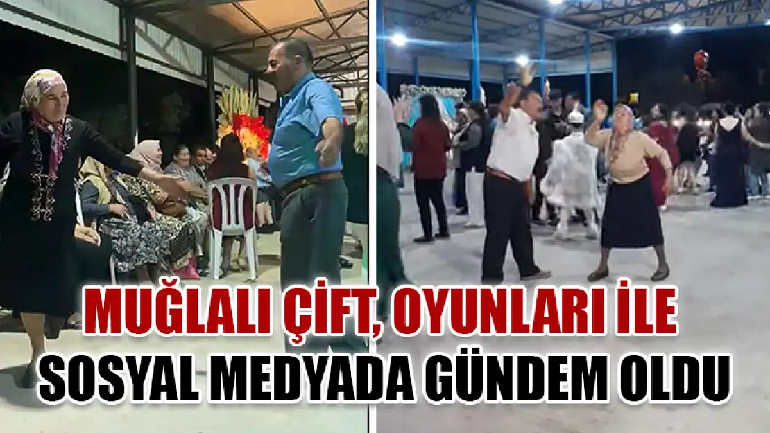 Muğlalı çift, oyunları ile sosyal medyada gündem oldu