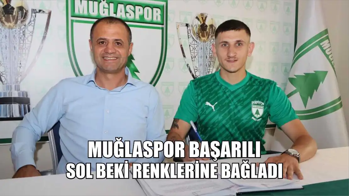 Muğlaspor başarılı sol beki renklerine bağladı