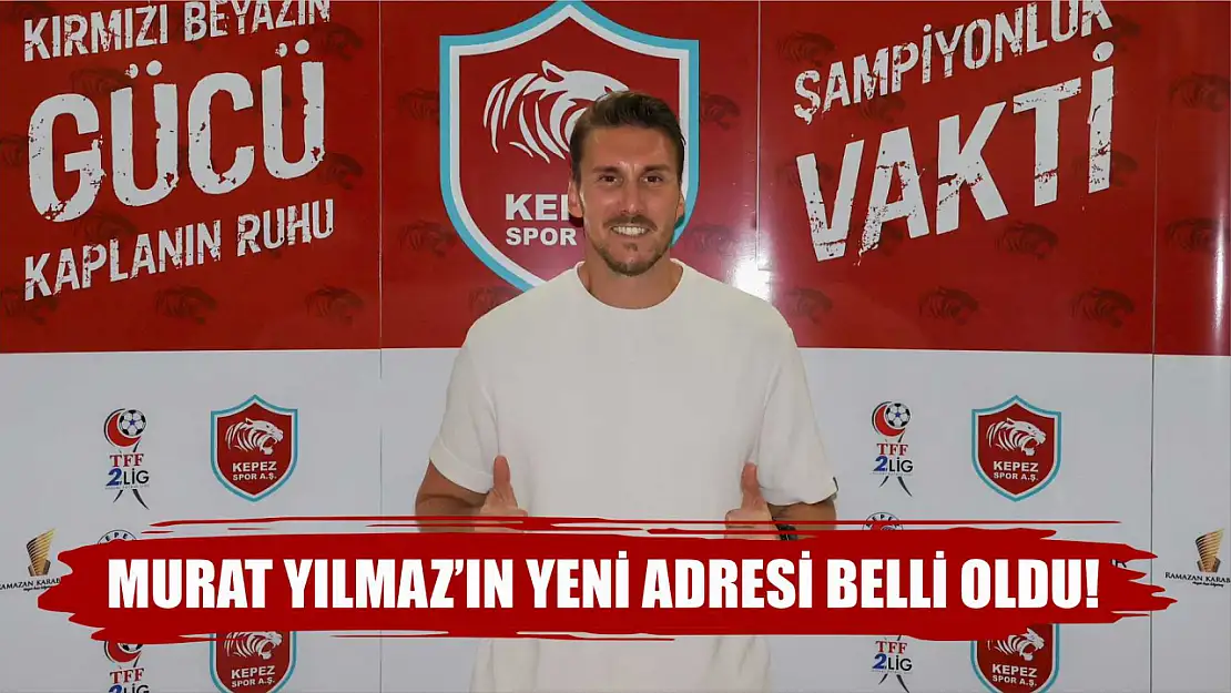 Murat Yılmaz'ın Yeni Adresi Belli Oldu!