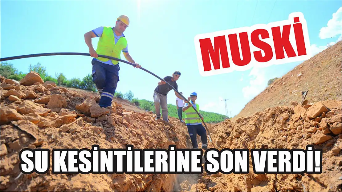 MUSKİ 67 Bin Arızaya Müdahale Etti 