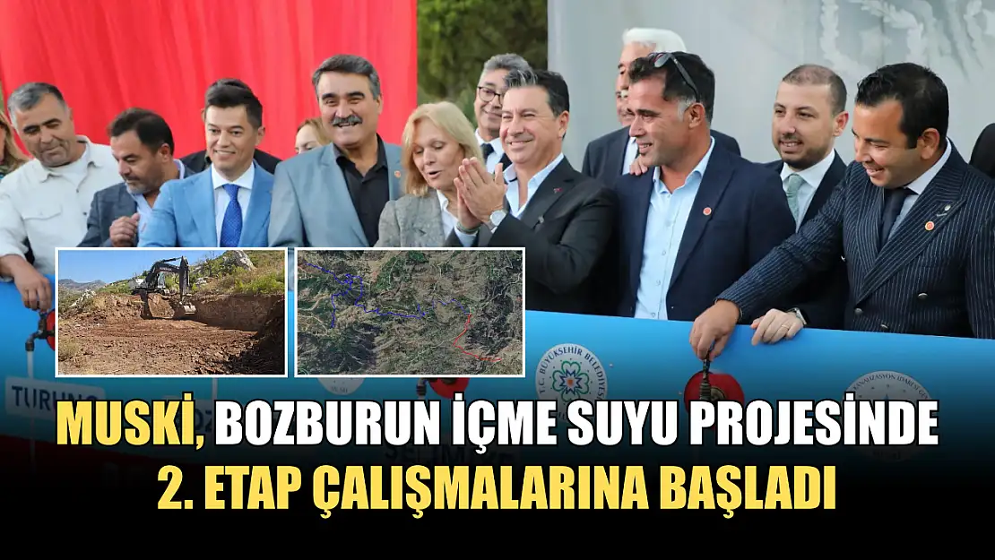 MUSKİ, Bozburun İçme Suyu Projesinde 2. Etap Çalışmalarına Başladı