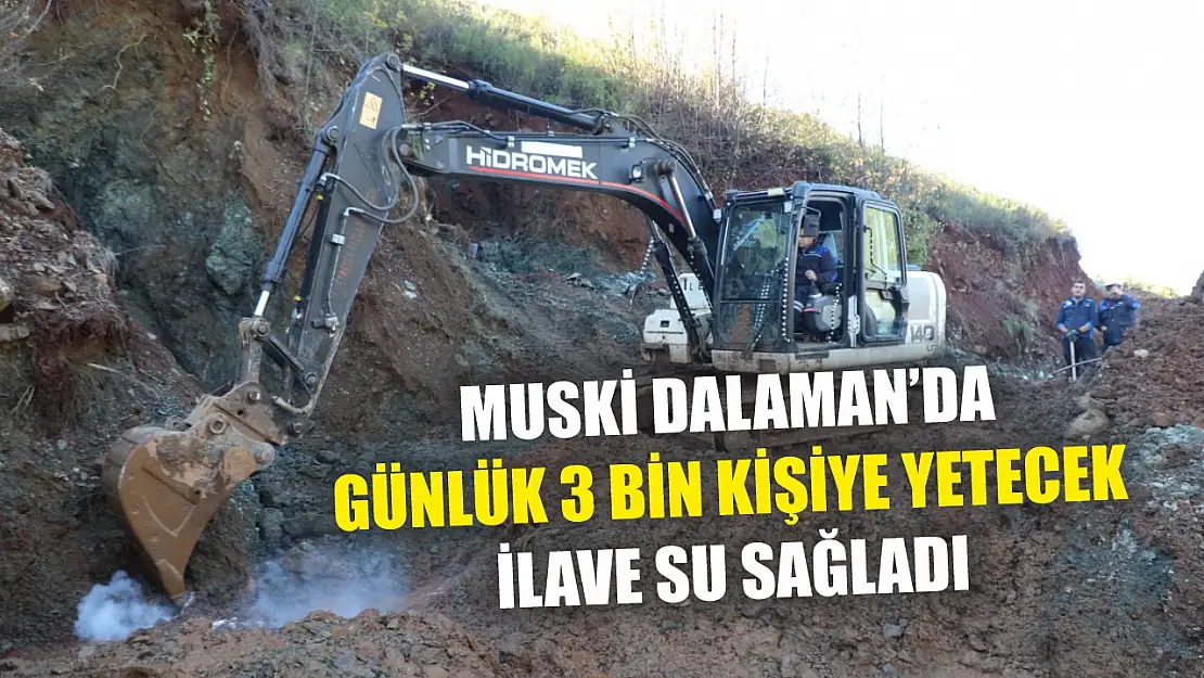 MUSKİ Dalaman'da Günlük 3 Bin Kişiye Yetecek İlave Su Sağladı