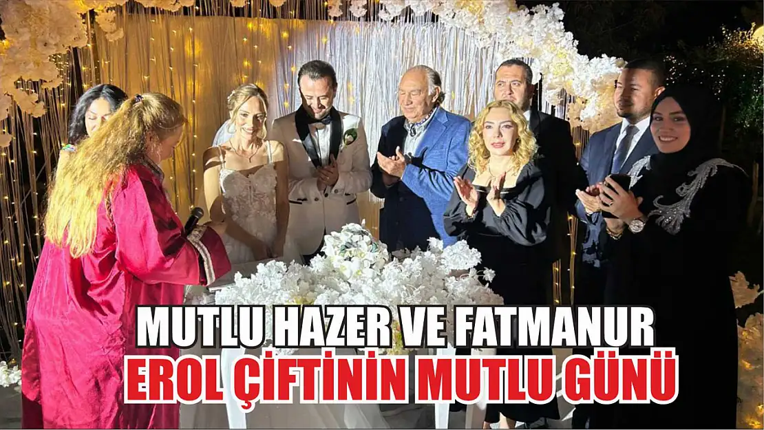 Mutlu Hazer ve Fatmanur Erol çiftinin mutlu günü