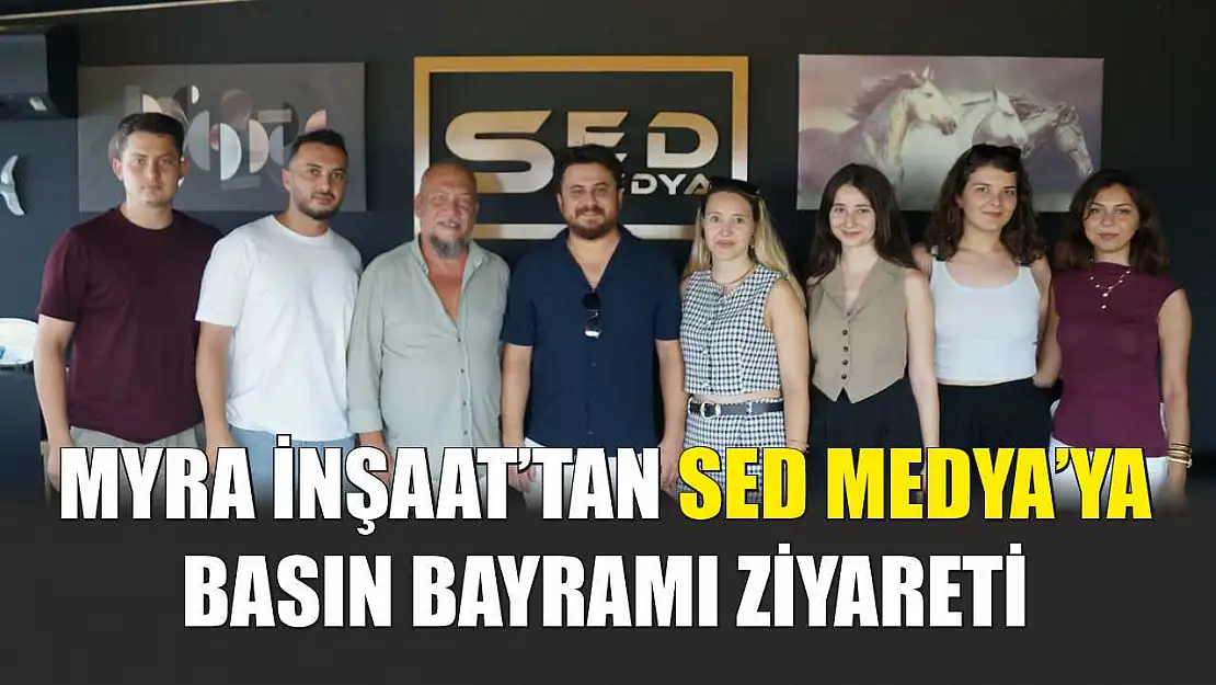Myra İnşaat'tan SED Medya'ya Basın Bayramı Ziyareti