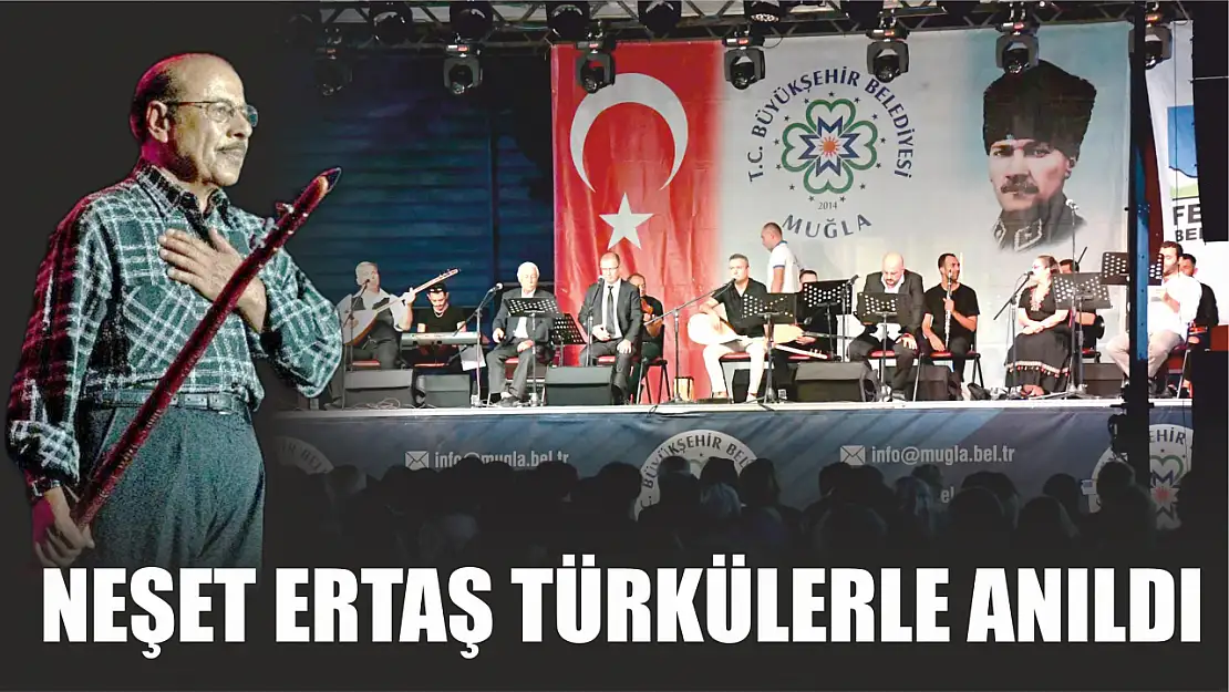 Neşet Ertaş Türkülerle Anıldı