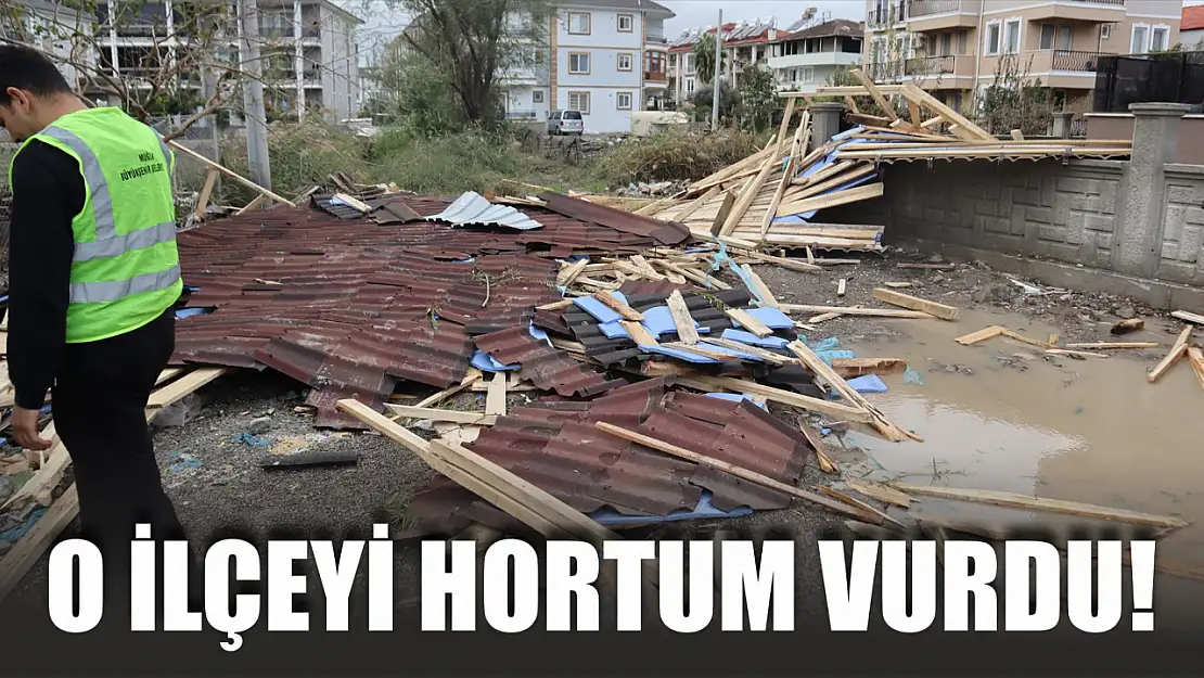 O ilçeyi hortum vurdu