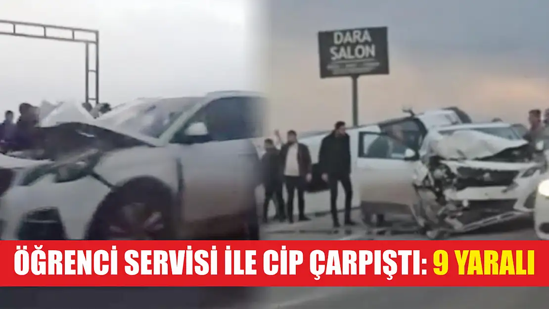 Öğrenci servisi ile cip çarpıştı: 9 yaralı