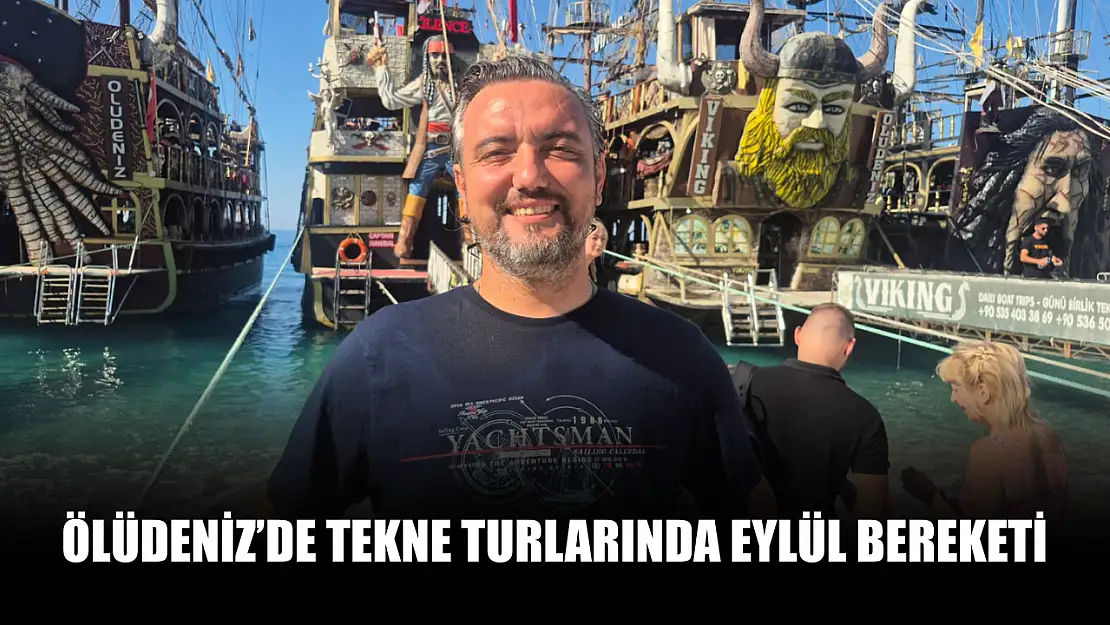 Ölüdeniz'de tekne turlarında eylül bereketi