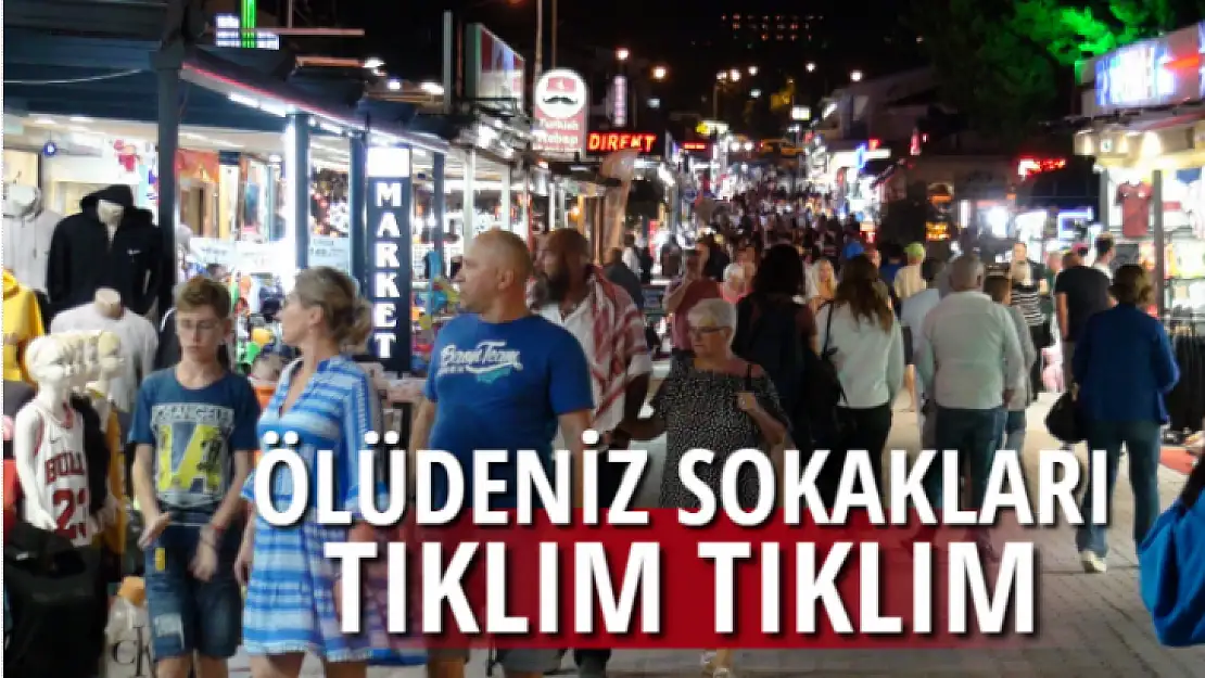 ÖLÜDENİZ SOKAKLARI TIKLIM TIKLIM