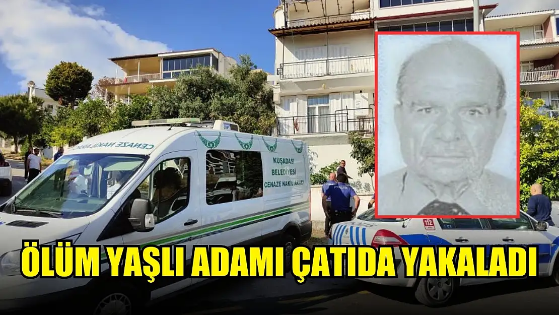 Ölüm yaşlı adamı çatıda yakaladı