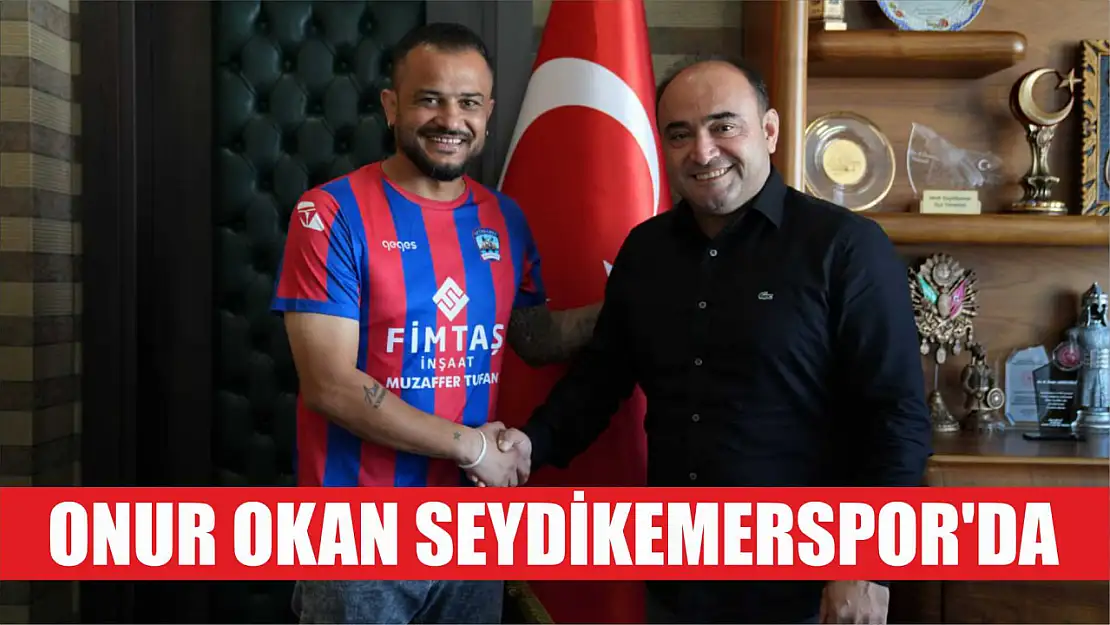 Onur Okan Seydikemerspor'da