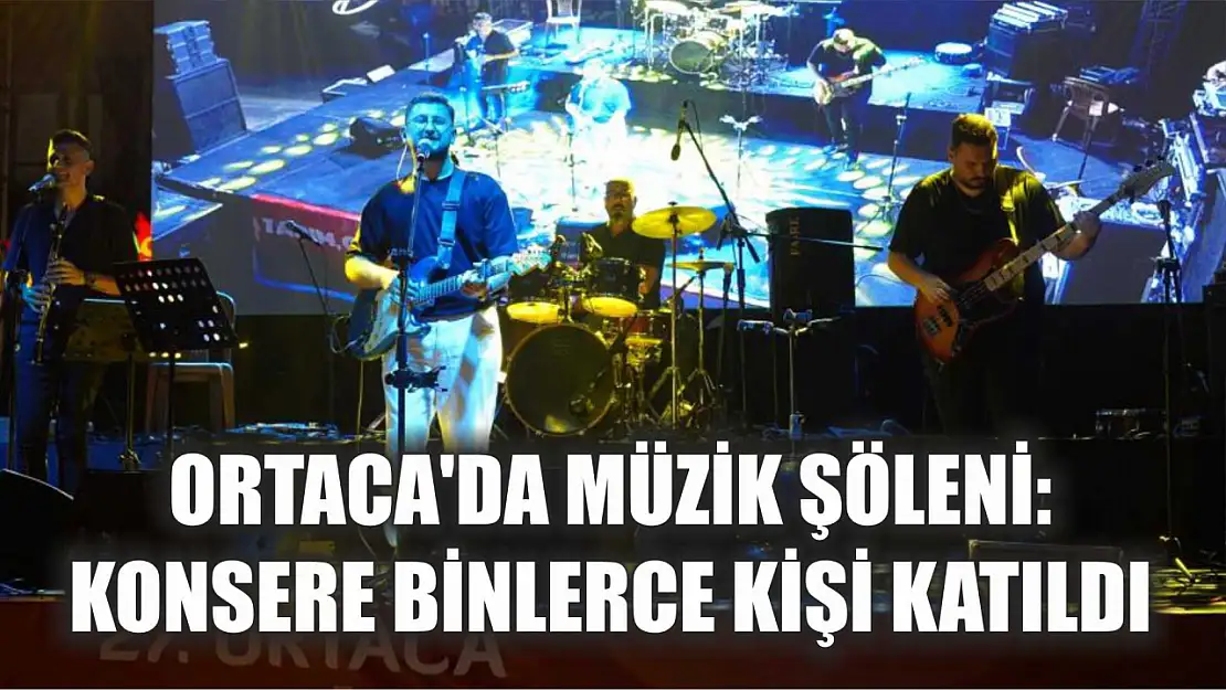 Ortaca'da Müzik Şöleni: Konsere Binlerce Kişi Katıldı